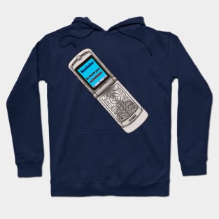 Flip phone  - Reminder - Go complete your assignment Hoodie